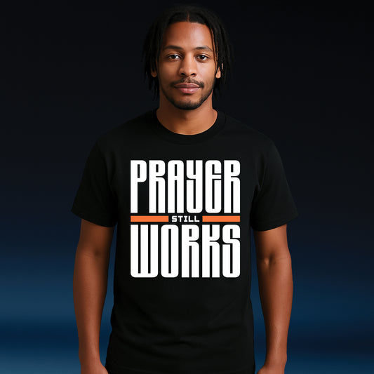 Prayer Still Works
