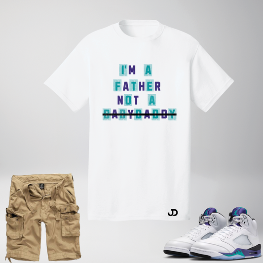 I’m A Father, Not A Baby Daddy